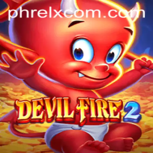 Unlock the Thrills of DevilFire2: An In-Depth Exploration