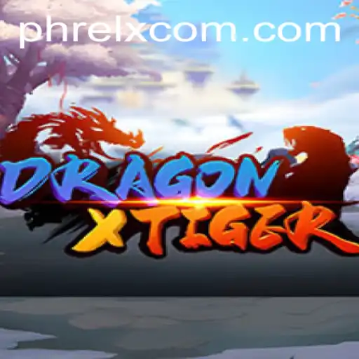 Enter the Epic World of DragonXTiger: The Ultimate Fantasy Adventure