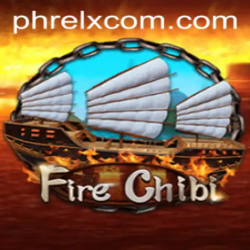 Unveiling the Exciting World of FireChibi: A Game Changer in the PHRELX Universe