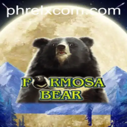 Exploring FormosaBear: A New Era in Gaming with PHRELX