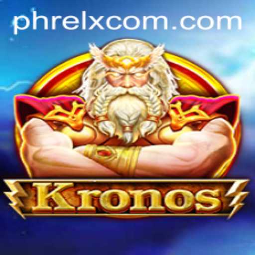 Kronos: The Epic Saga Unveiled with PHRELX