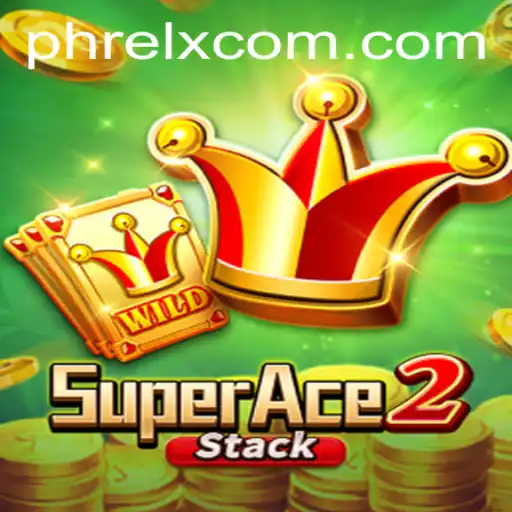 SuperAce2: Navigating the Dynamic World of PHRELX
