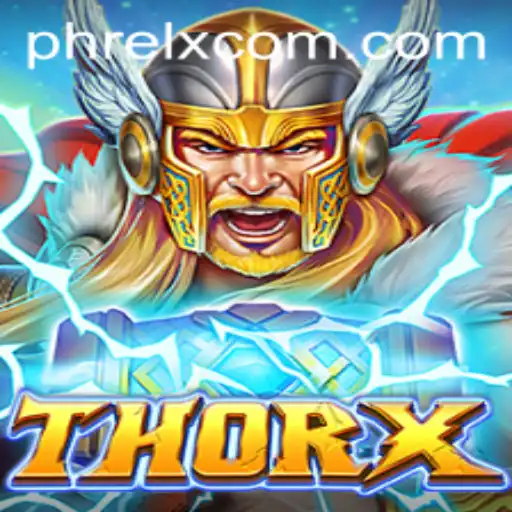 Unleashing the Power of ThorX: A Dive into the Game and PHRELX Dynamics